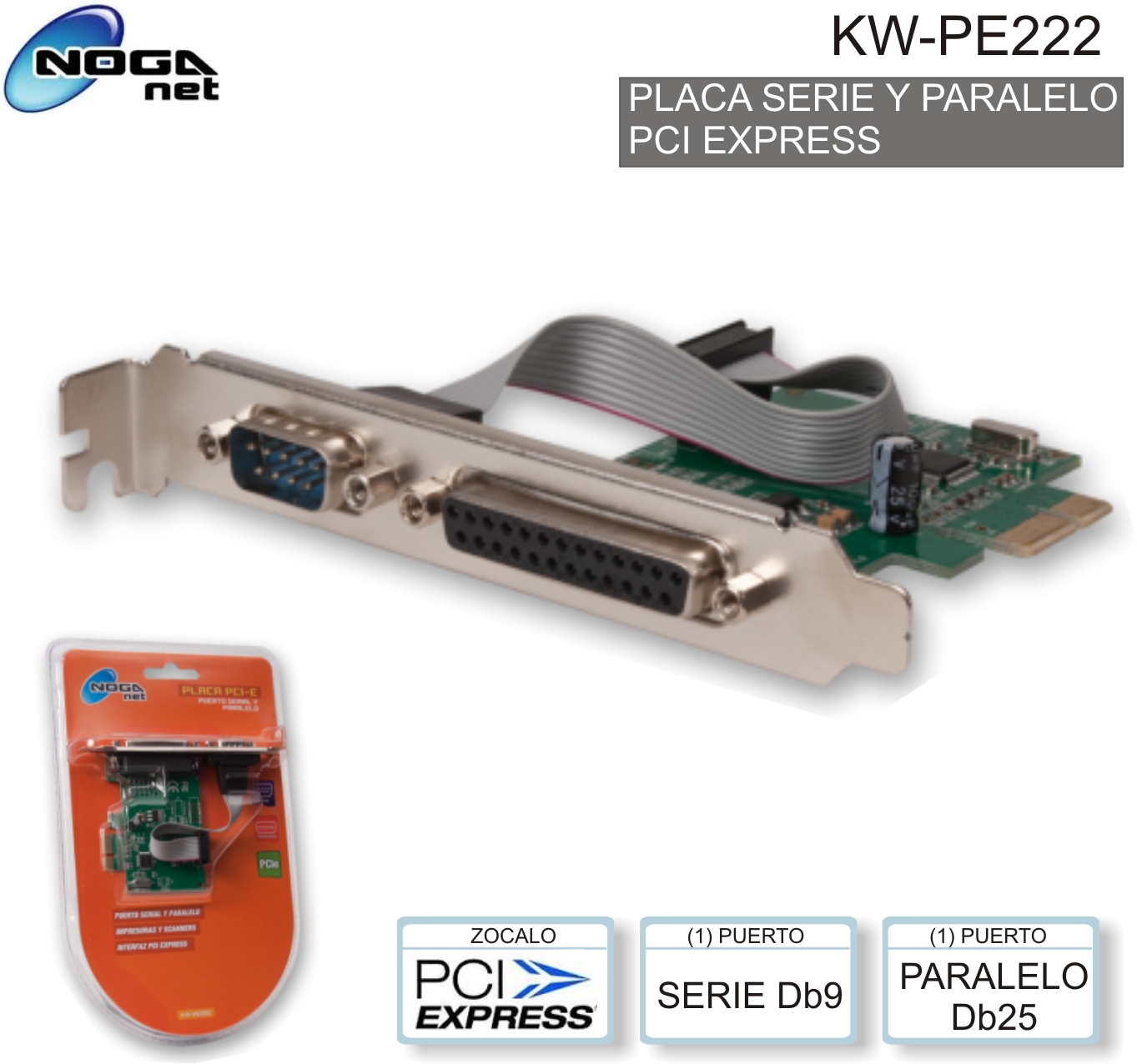 PLACA PCI-E PARALELO + SERIE KW-PE222 - NOGA NET - PLACA05897