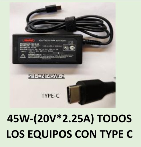 CARGADOR NOTEBOOK SH-CNF45W-2 ACER/ASUS/TOSHIBA/ LENOVO / DELL / HP / COMPAQ / SAMSUNG - 20V/2,25A TYPE C
