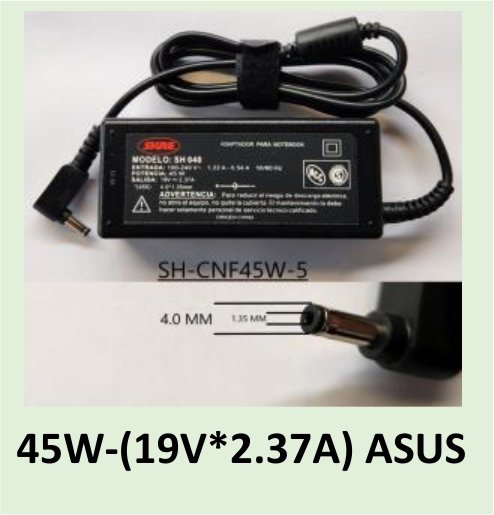 CARGADOR NOTEBOOK SH-CNF45W-5  ASUS -19V/2,37A - 4.0 X 1.35 MM